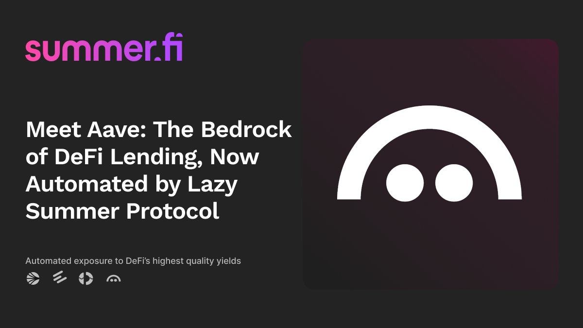 Meet Aave: The Bedrock of DeFi Lending, Now Automated by Lazy Summer Protocol