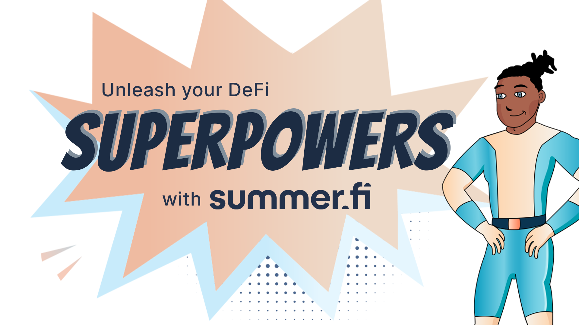 Unleash Your DeFi Superpowers with Summer.fi!