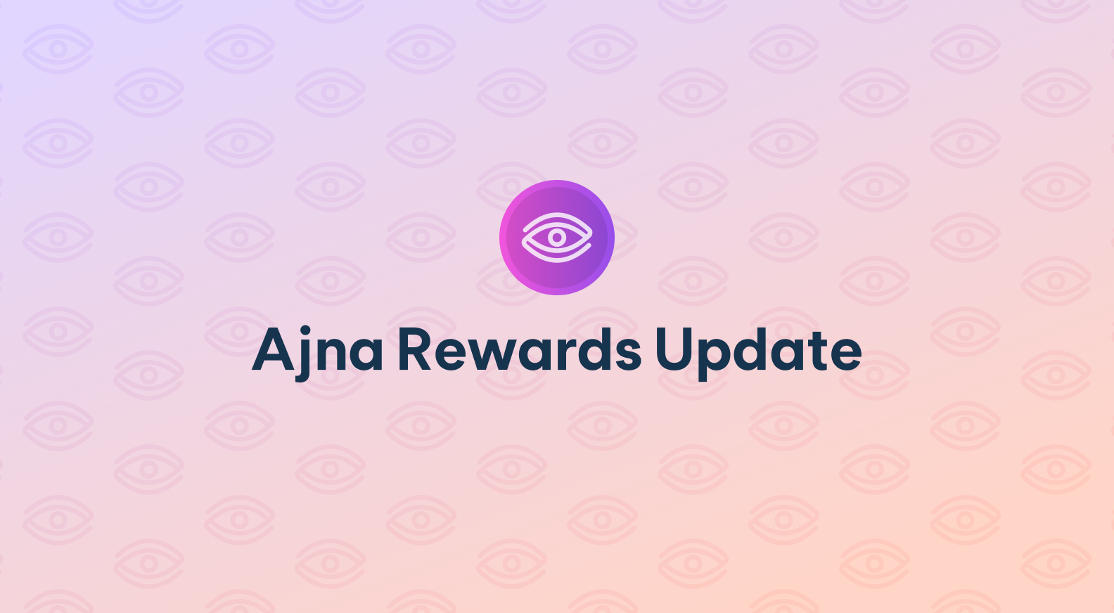 Ajna Rewards Weekly update