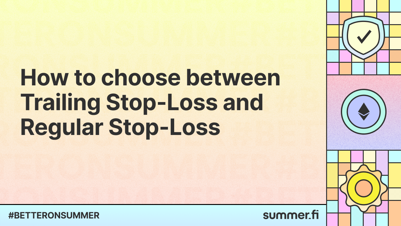 How to choose between Trailing Stop-Loss and Regular Stop-Loss