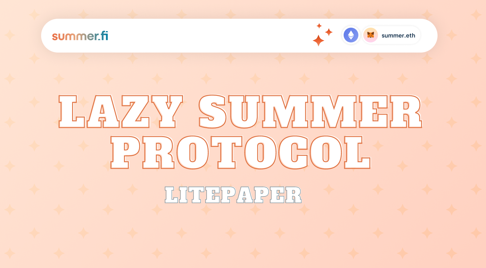 Lazy Summer Protocol - Our Litepaper is Here!