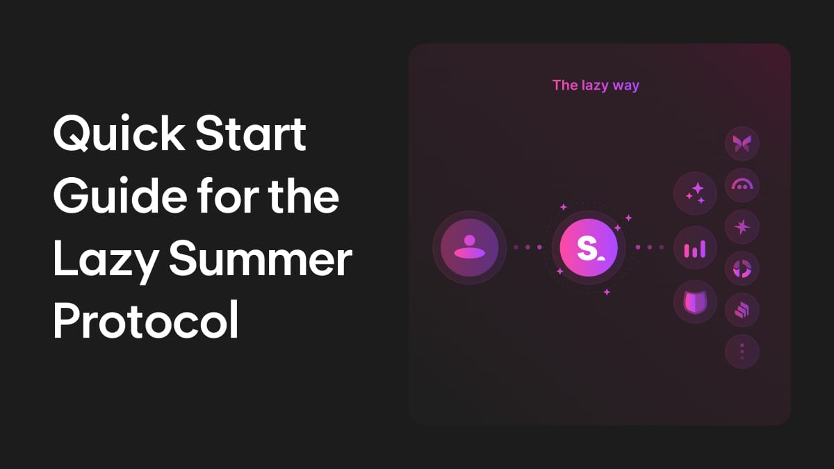 Quick Start Guide for the Lazy Summer Protocol