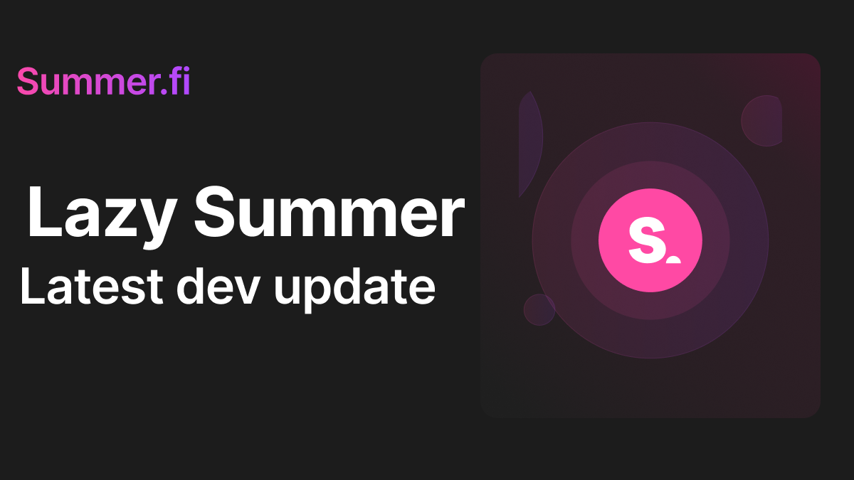 Lazy Summer Protocol - July Dev Update