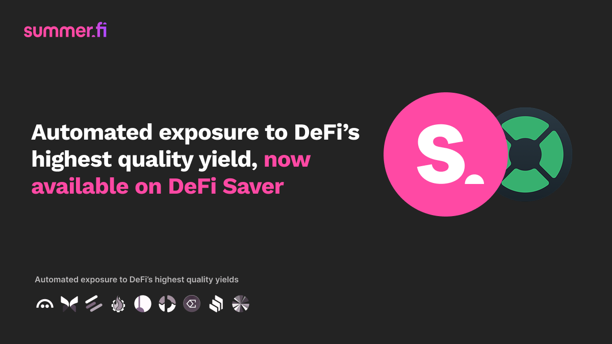 Automated exposure to DeFi’s highest quality yield, now available on DeFi Saver