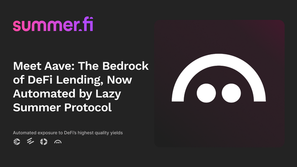 Meet Aave: The Bedrock of DeFi Lending, Now Automated by Lazy Summer Protocol