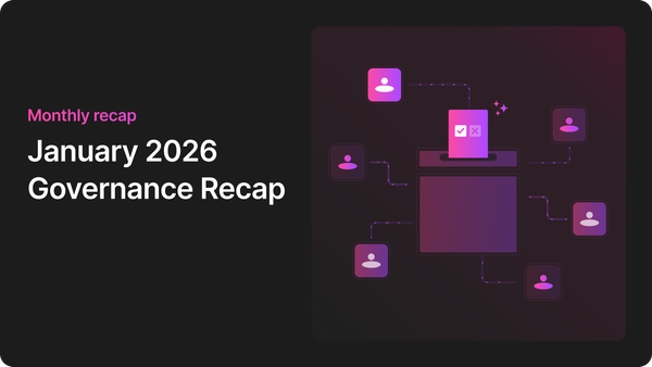 Lazy Summer Governance Recap [January 2026]